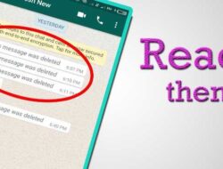5 Cara Melihat Pesan WhatsApp yang Sudah Dihapus dengan dan Tanpa Aplikasi