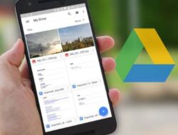 Cara Mengupload File ke Google Drive Menggunakan HP