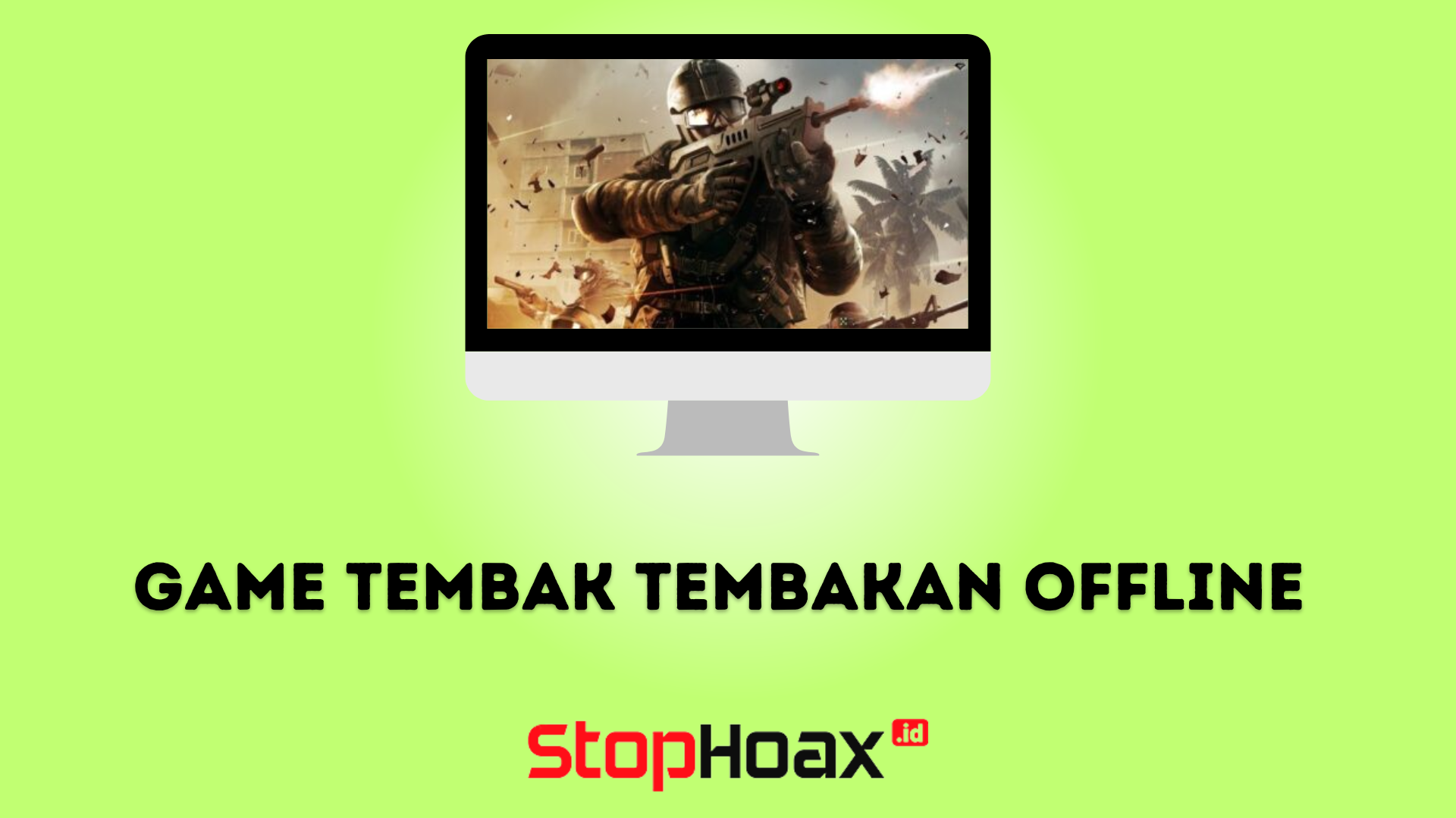 Game Tembak Tembakan Offline Seru Bisa Multiplayer di PC dan Tablet