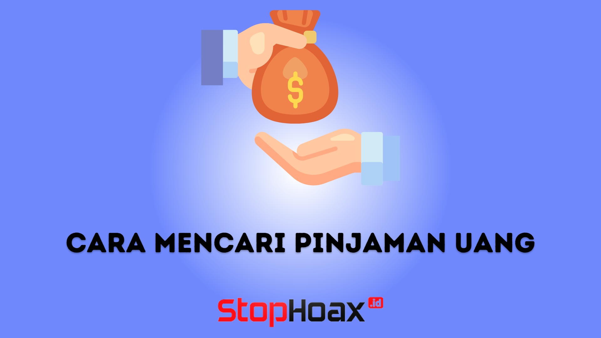 Cara Mencari Pinjaman Uang Terbaik_ Tips dan Trick