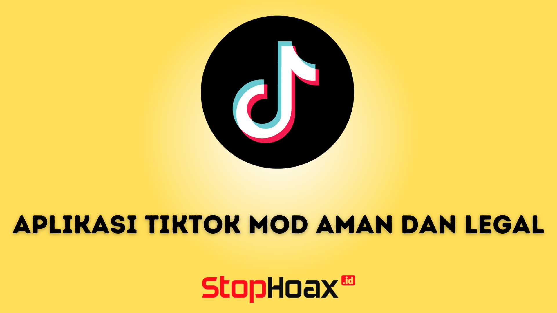 Aplikasi TikTok MOD di Android Aman dan Legal untuk Digunakan