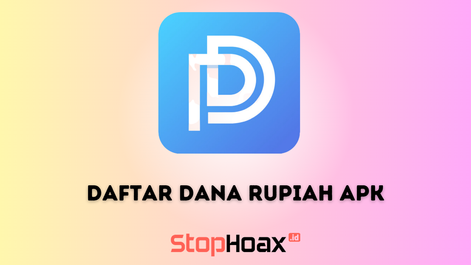 Cara Daftar Dana Rupiah Apk dengan Cepat dan Mudah di Android dan iOS