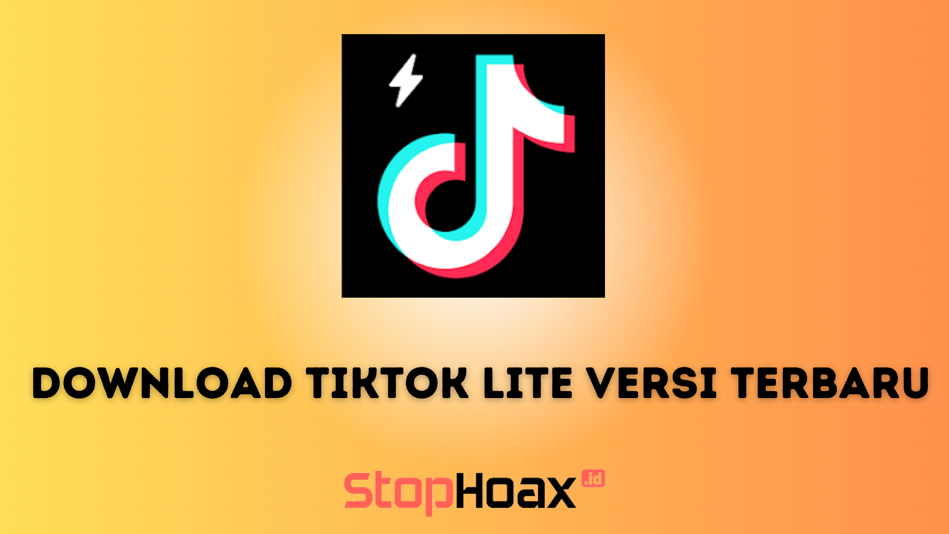 Cara Gampang Download Tiktok Lite Versi Terbaru untuk Andorid