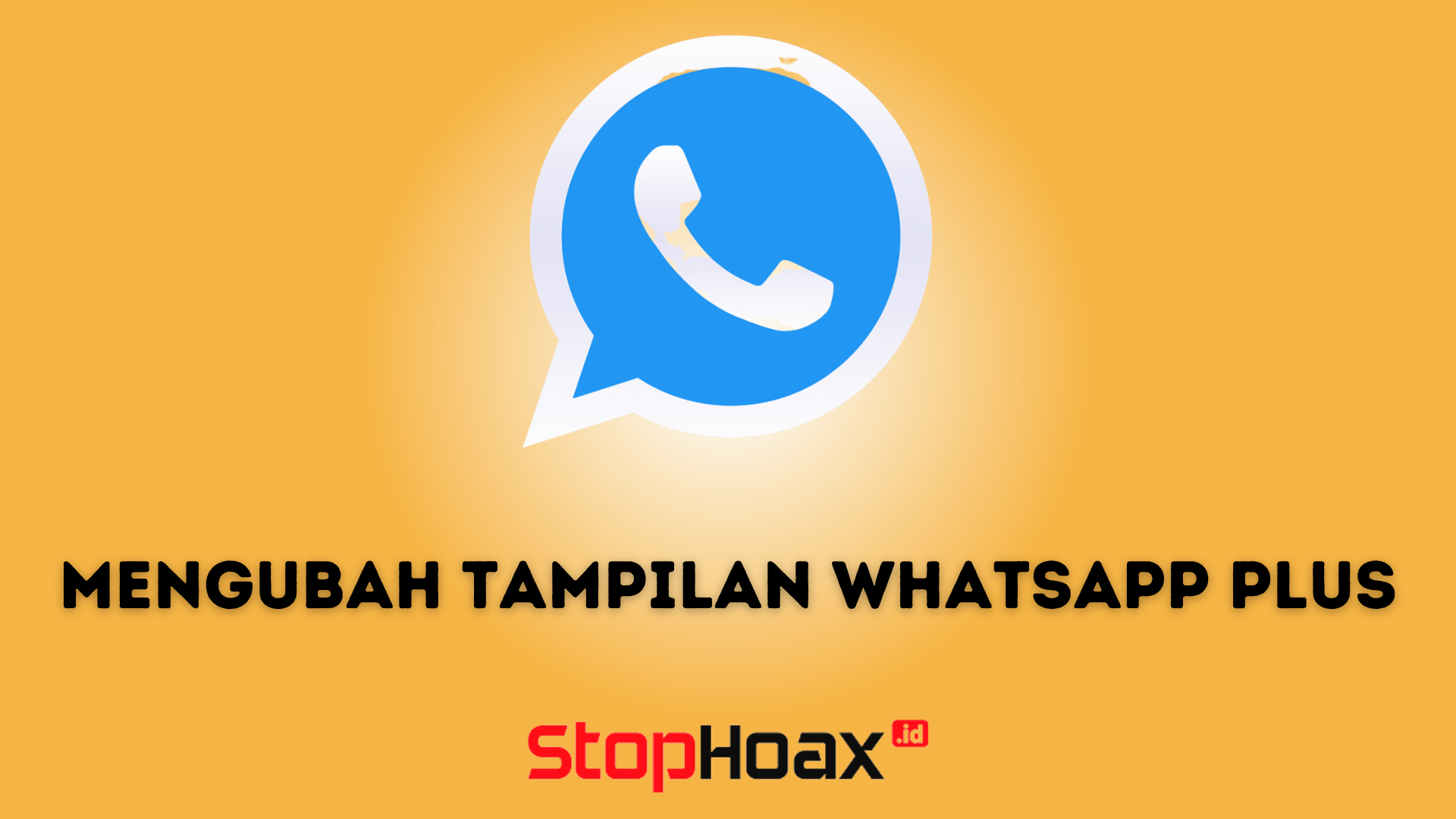 Cara Mengubah Tampilan WhatsApp Plus Versi Terbaru di Android