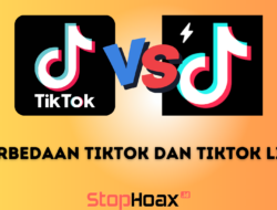 Inilah Perbedaan TikTok dan TikTok Lite Manakah yang Lebih Baik