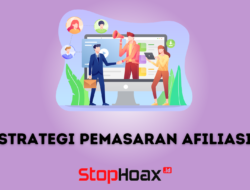 Strategi Pemasaran Afiliasi Cara Mendapatkan Uang dari Internet Tanpa Menjual Produk