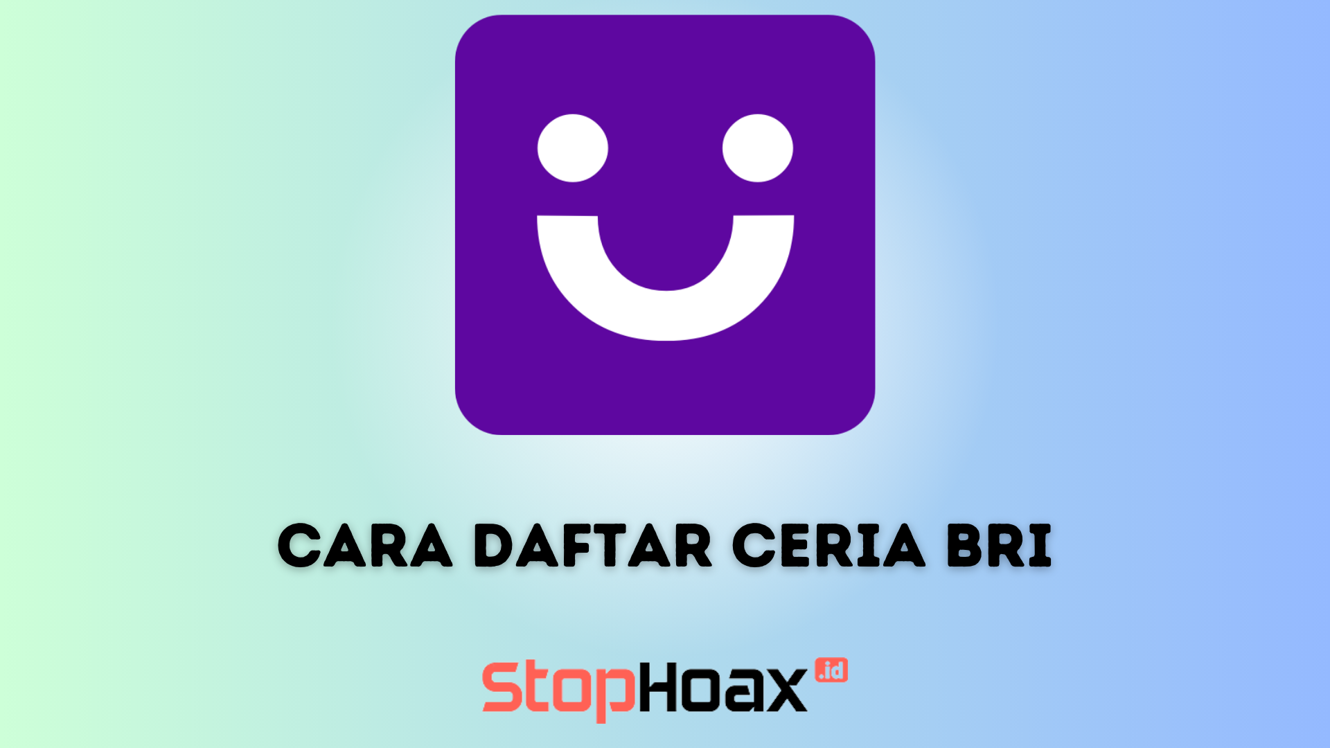 Cara Daftar Ceria BRI Terbaru Untuk Pinjaman Online Secara Mudah