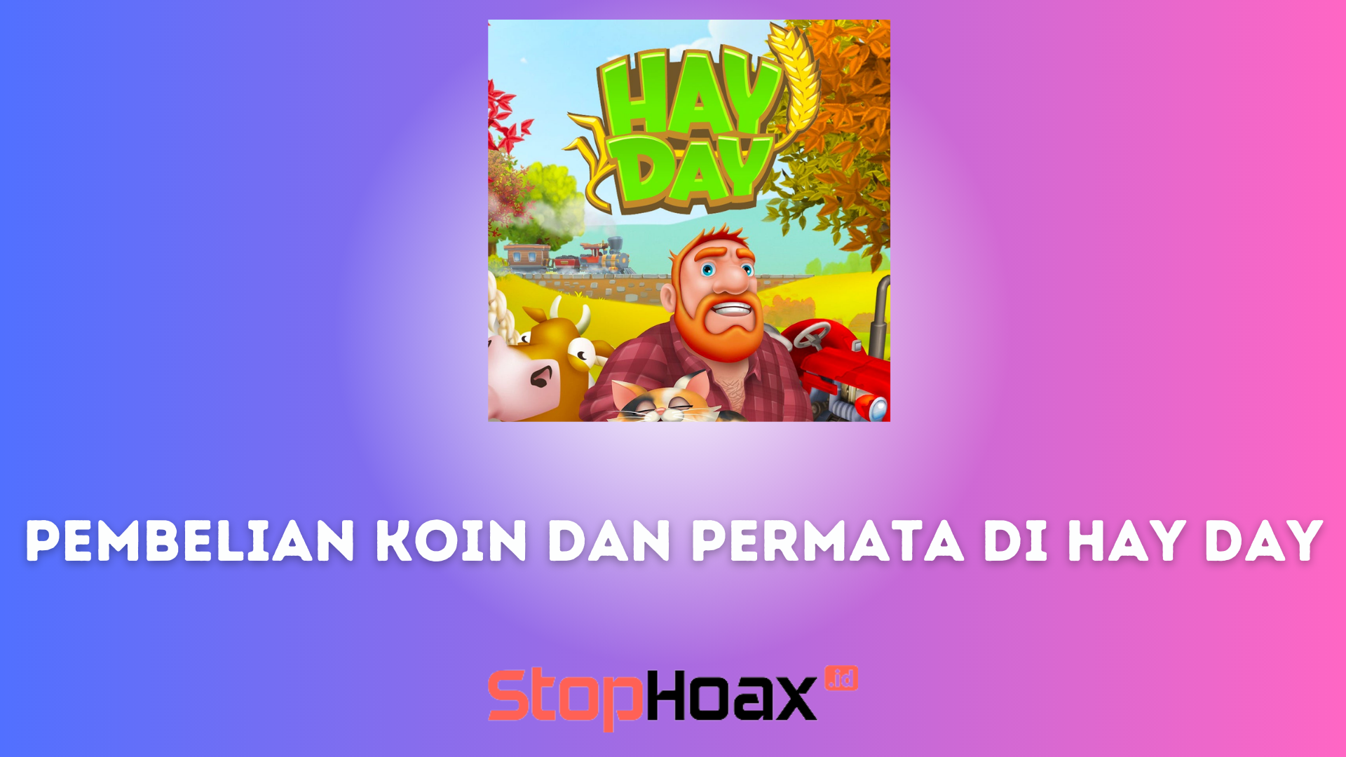 Cara Pembelian Koin dan Permata di Hay Day untuk Android dan iOS