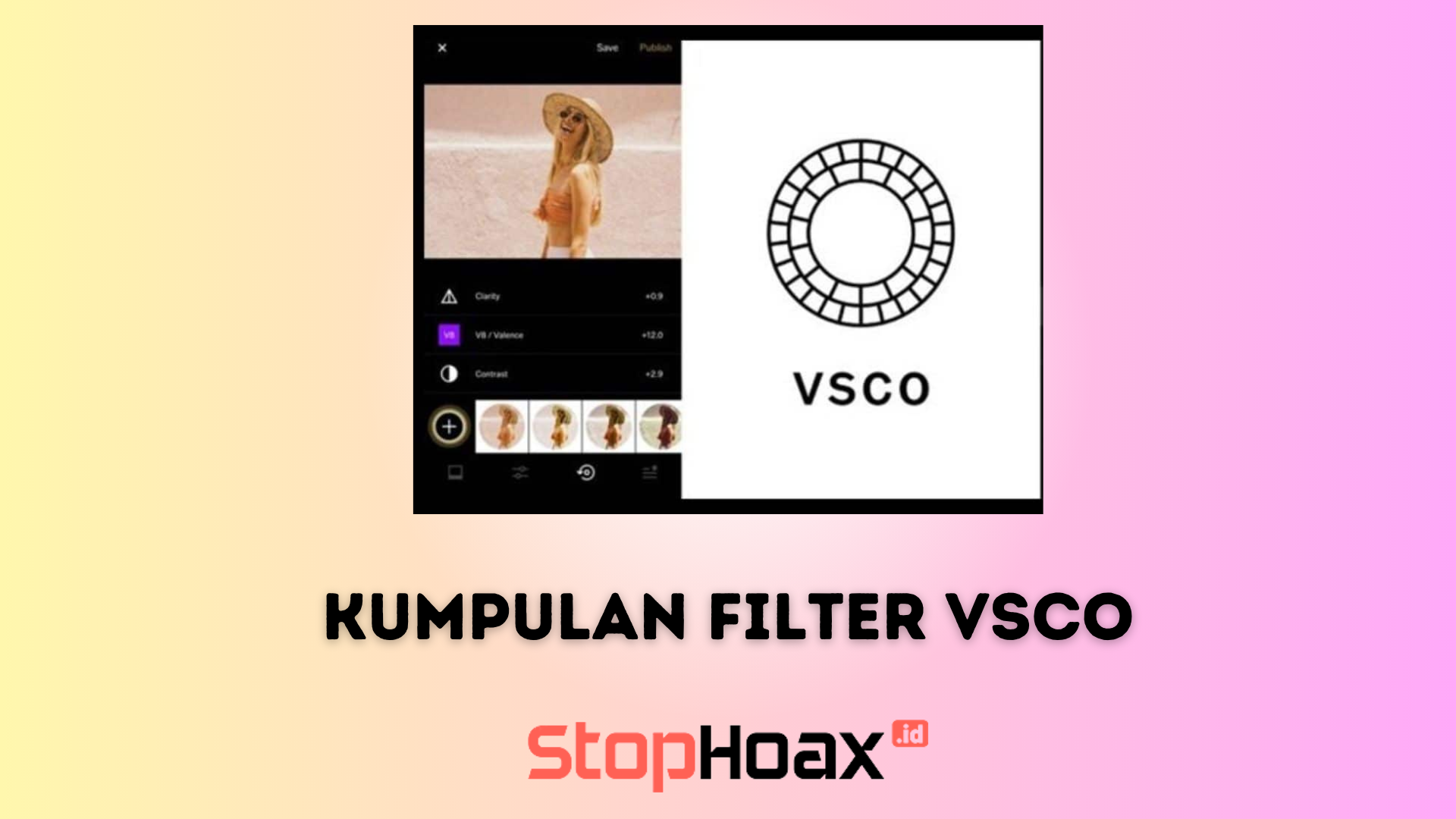 Inilah Kumpulan Filter VSCO Gratis yang Sering dipakai Selebgram