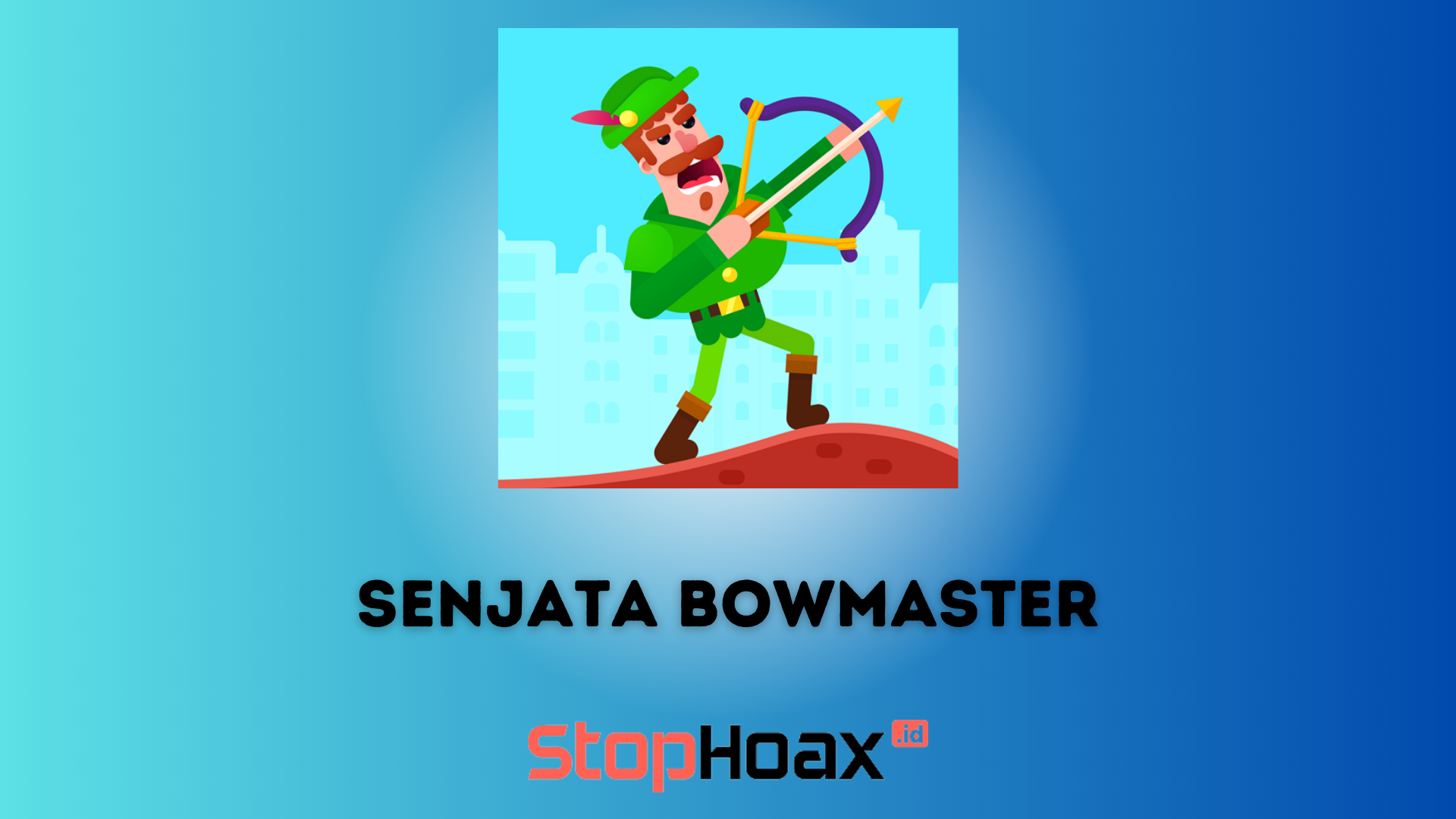 Inilah Senjata Bowmaster Game yang Bikin Kekacuan di Android