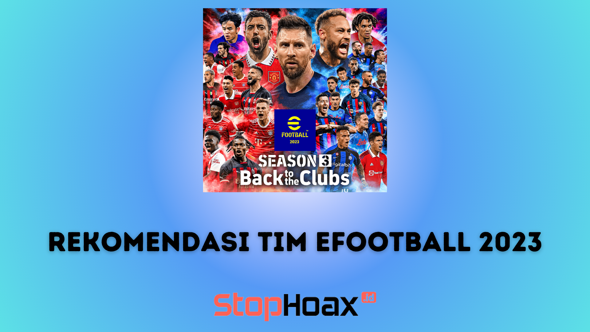 Rekomendasi Tim eFootball 2023 dengan Rating Tinggi dan Terkuat