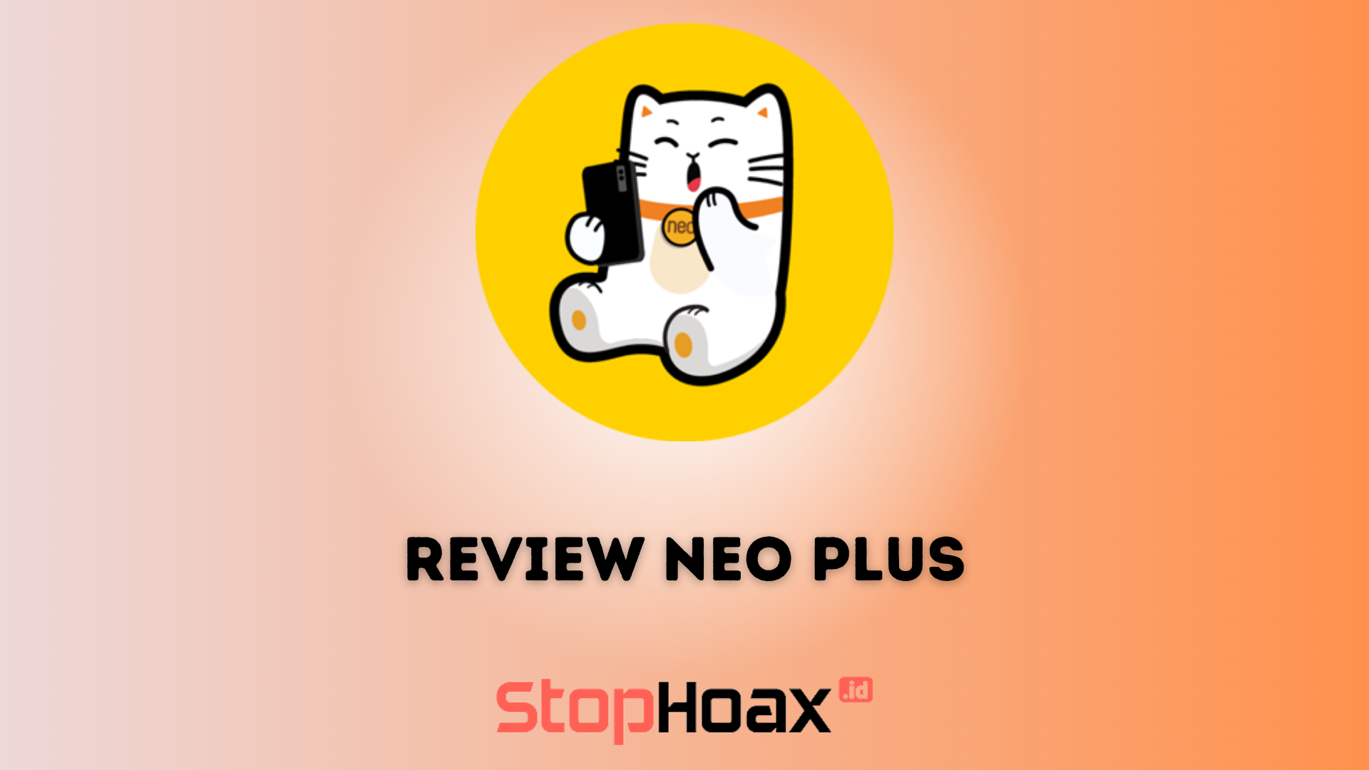 Review Neo Plus Penghasil Uang Praktis Tanpa Ribet di Android