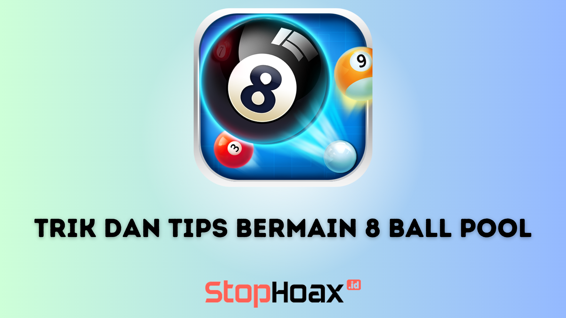 Trik dan Tips Bermain 8 Ball Pool Agar Jago Di iOS dan Android