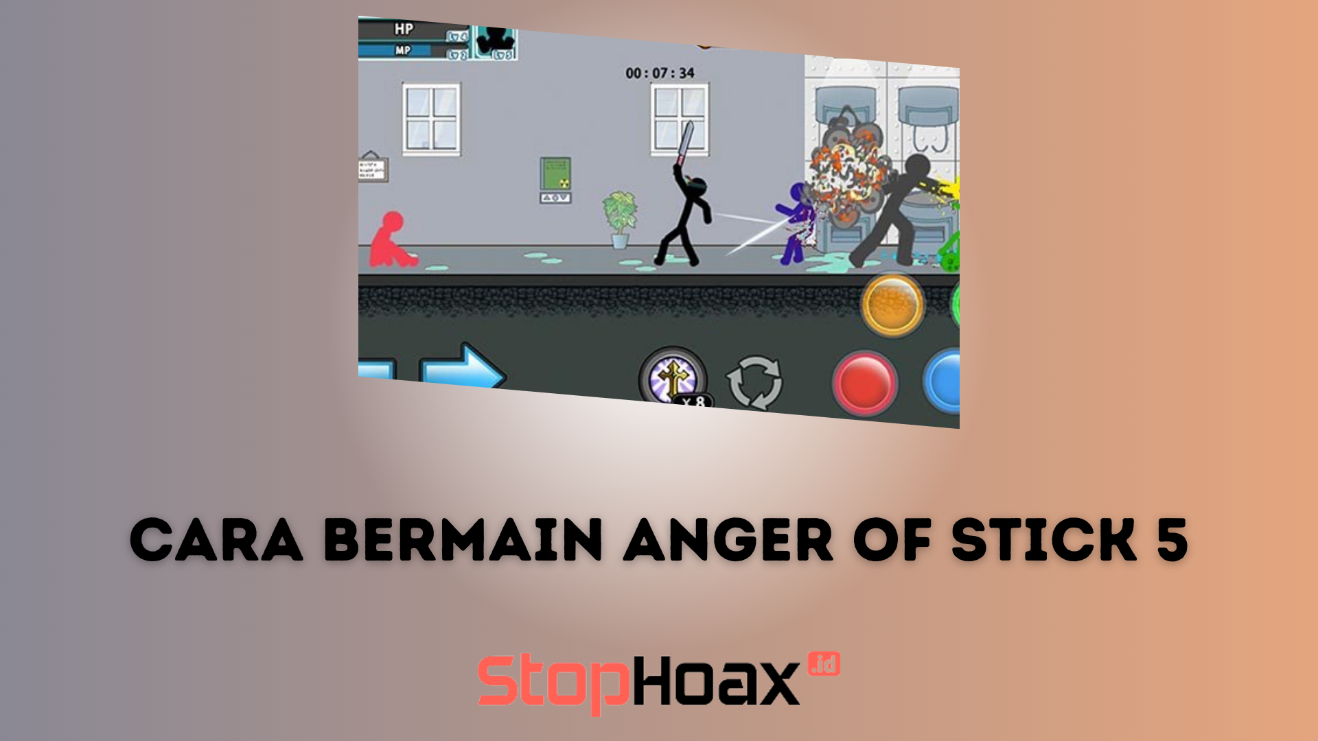 Cara Bermain Anger of Stick 5 yang Bikin Kamu Tidak Terkalahkan