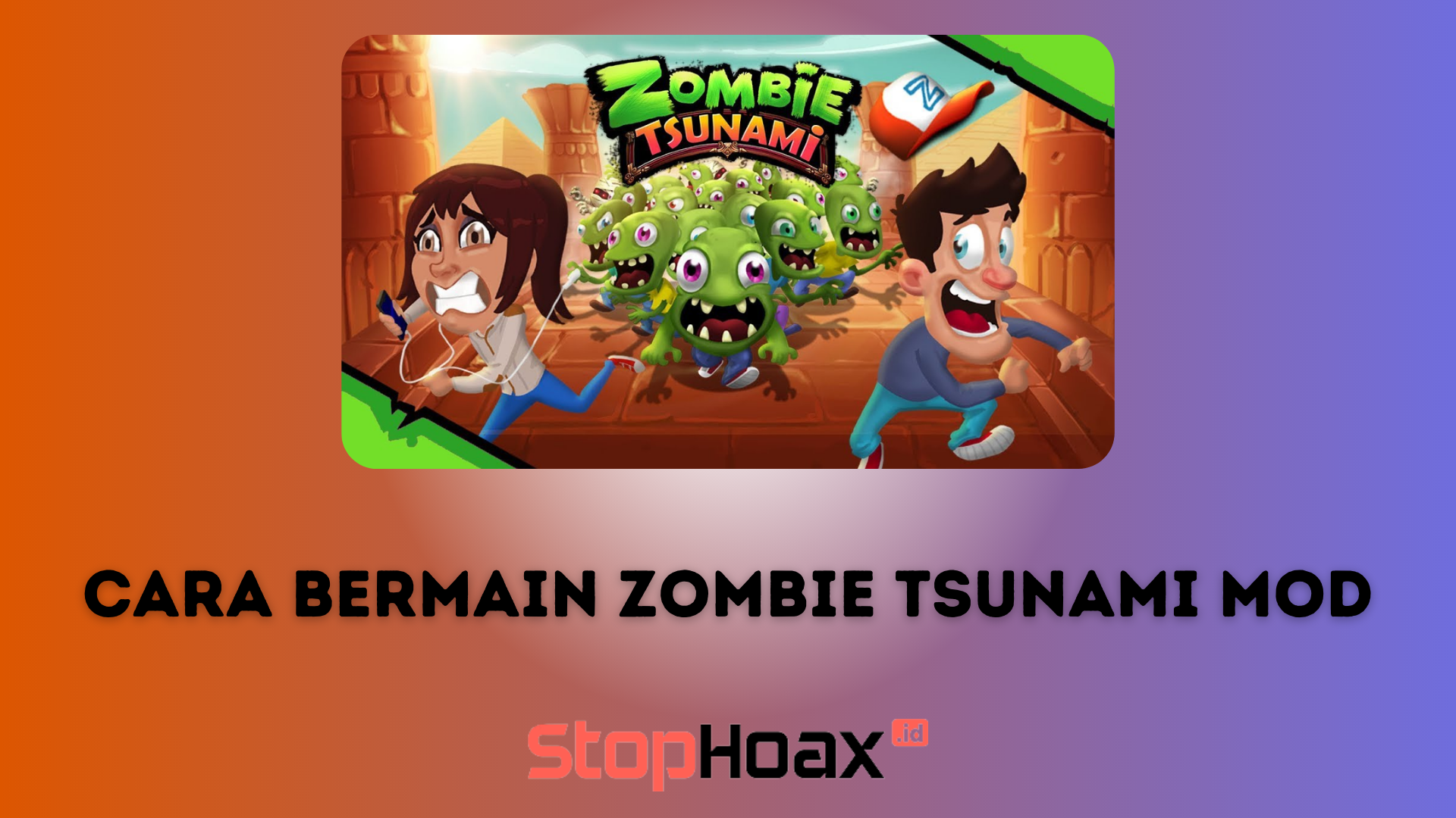 Cara Bermain Zombie Tsunami MOD APK Max Level Unlimited Money