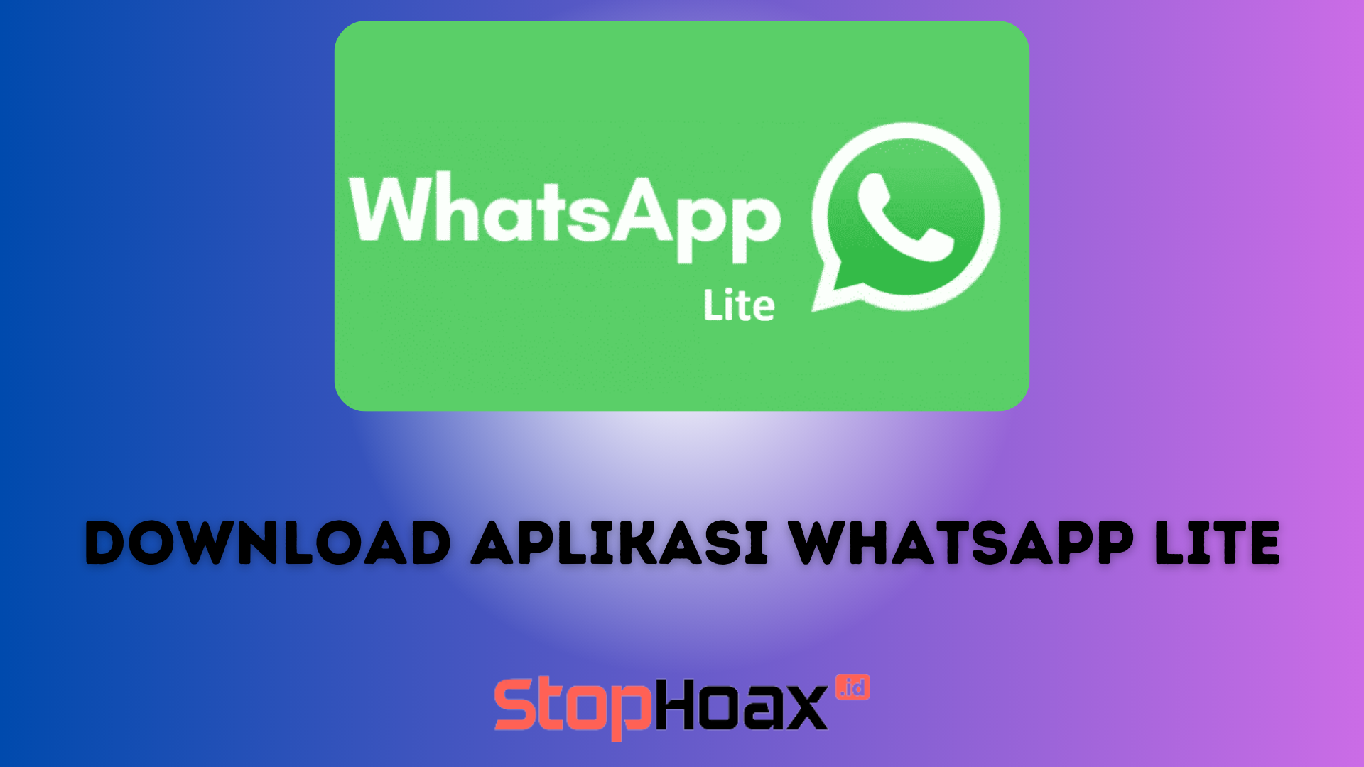 Download Aplikasi WhatsApp Lite Terbaru Ukuran 5MB di Android