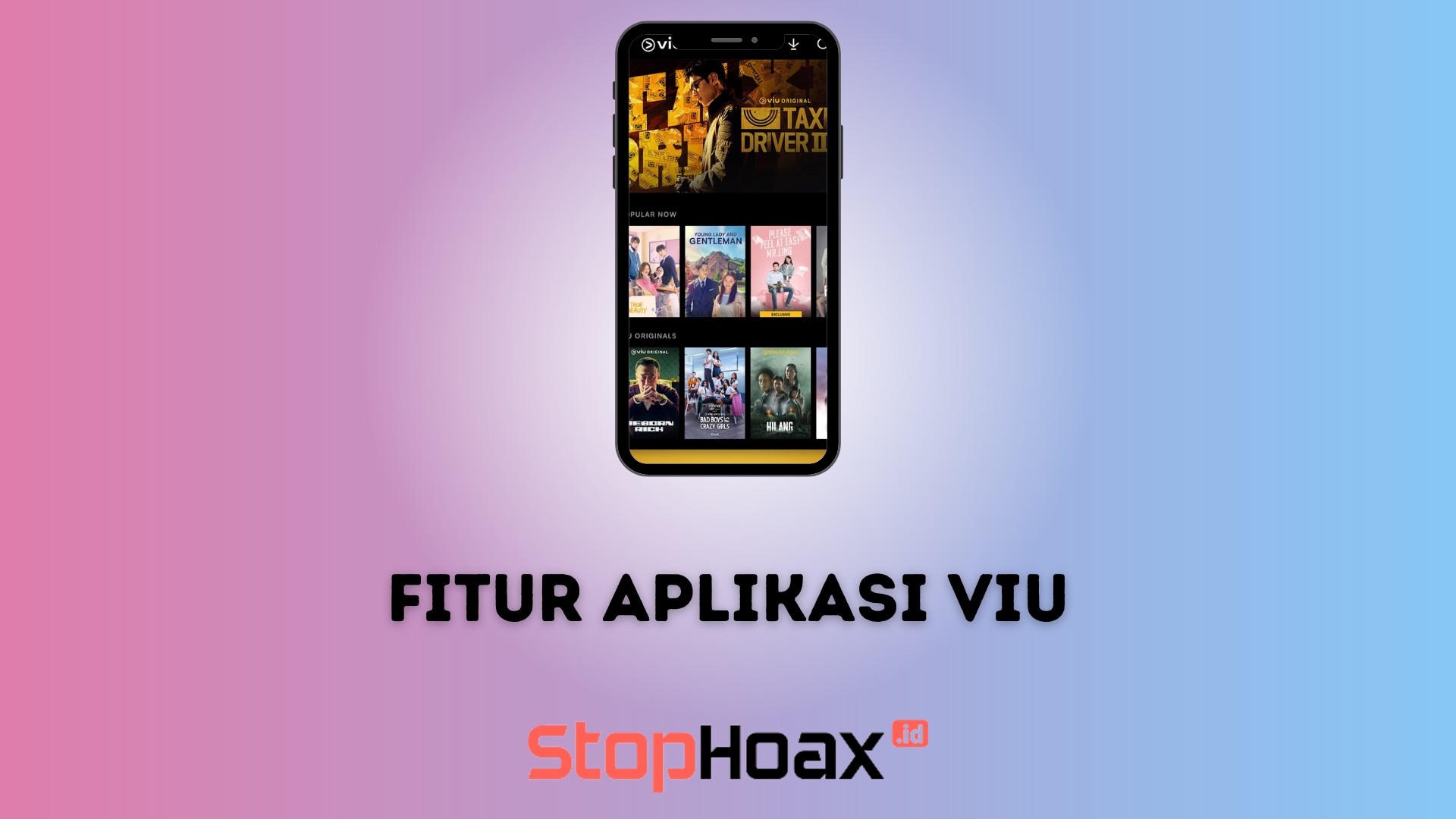 Inilah Keistimewaan Fitur Aplikasi Viu yang Membuat Kamu Terpukau