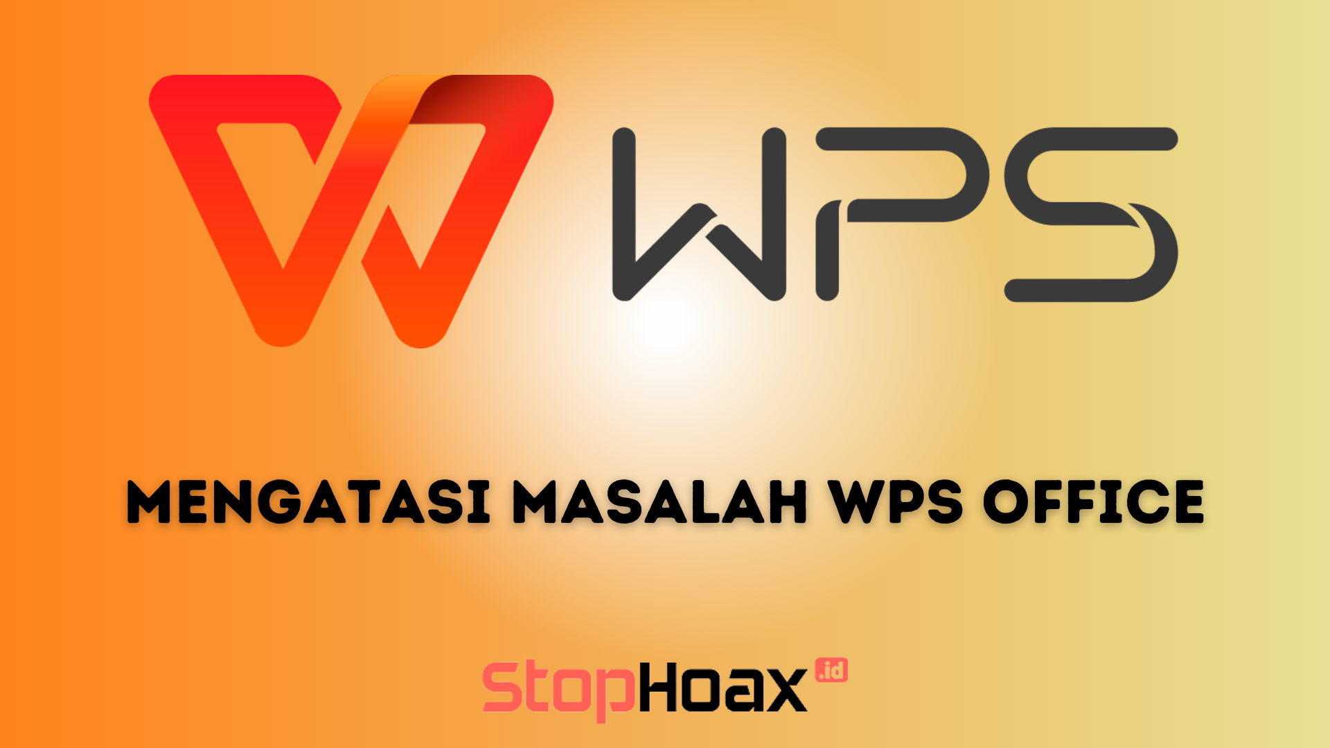 Inilah Solusi Cepat Mengatasi Masalah WPS Office di Android