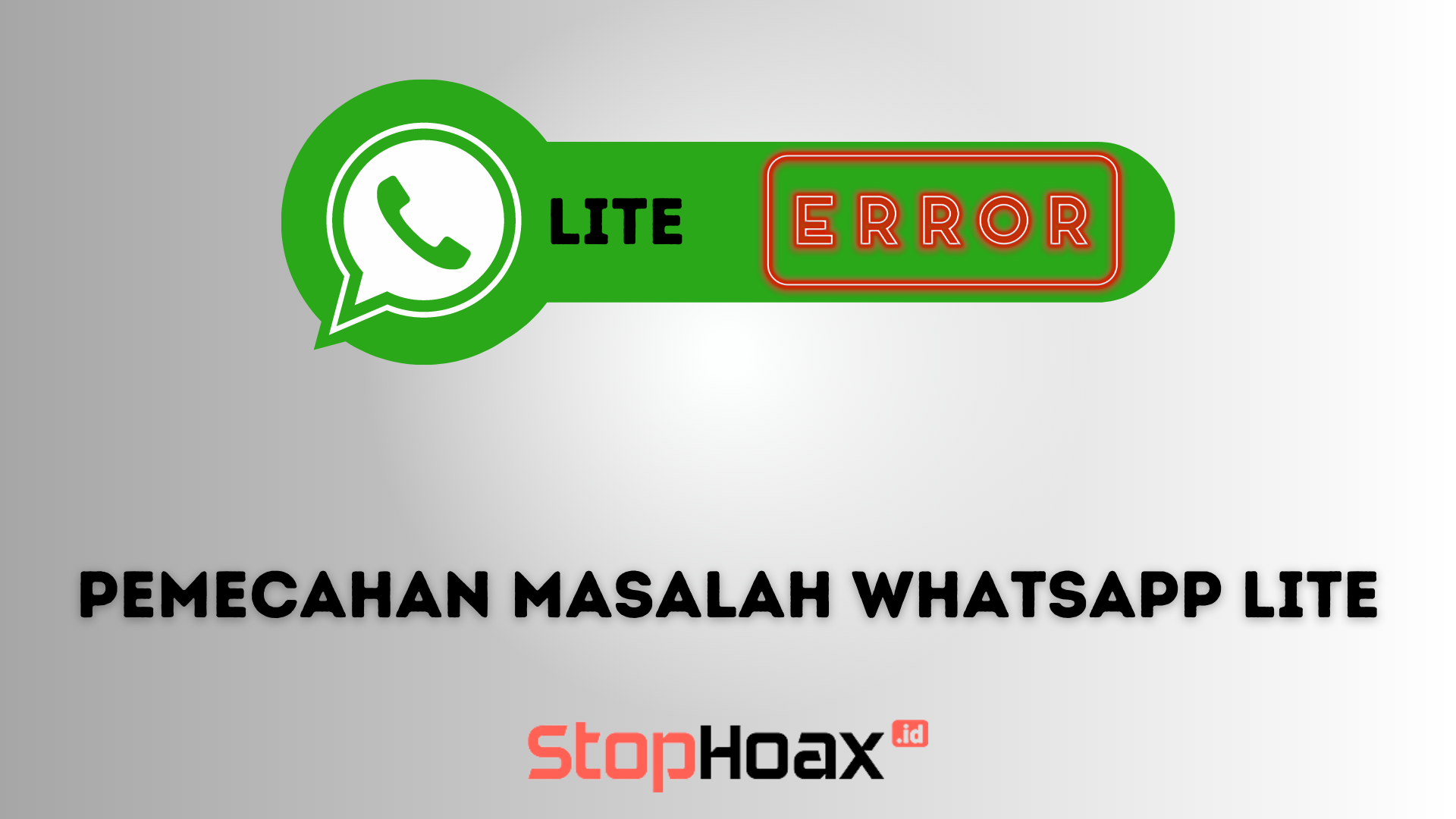 Masalah dan Pemecahan Masalah WhatsApp Lite