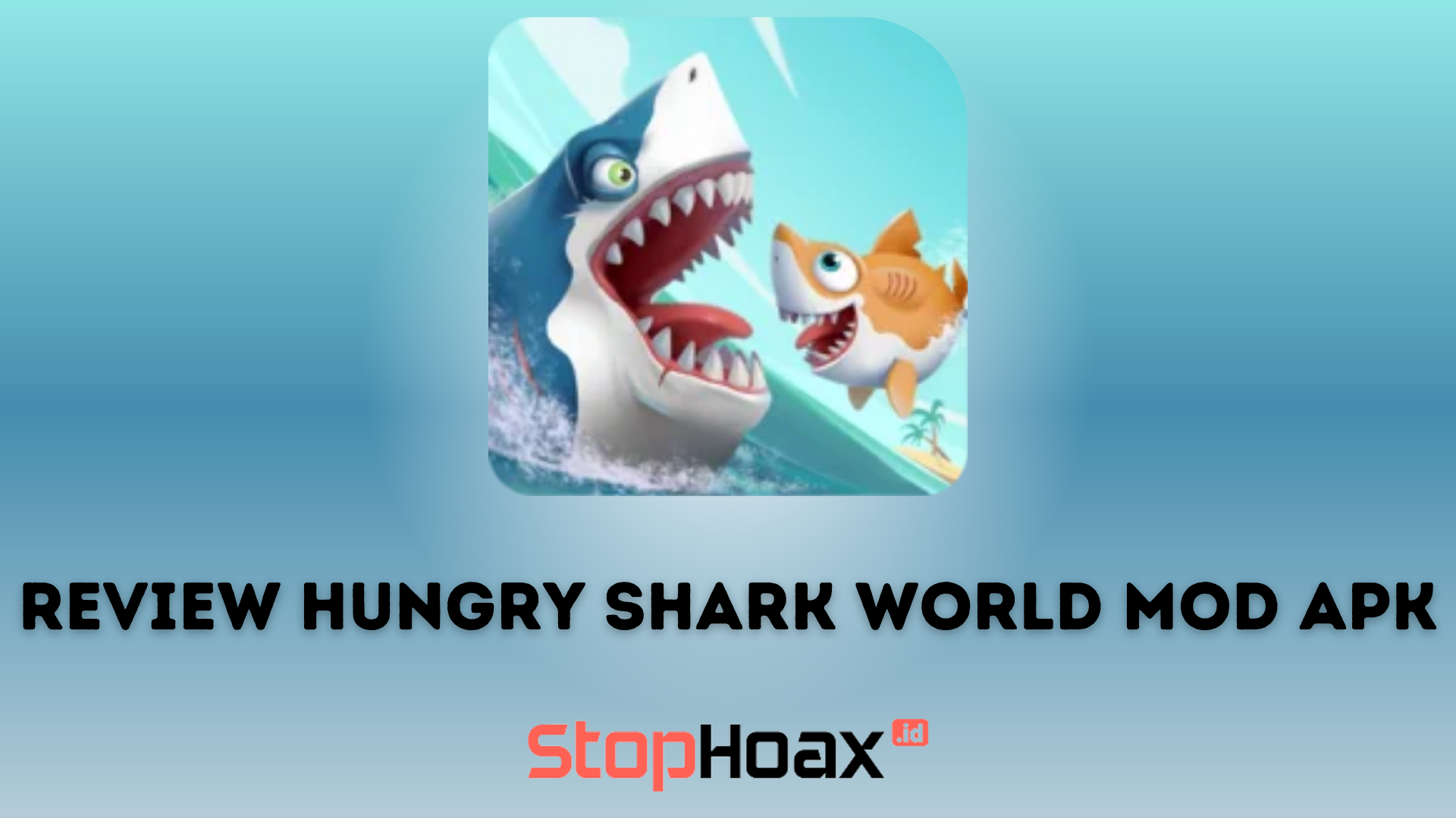 Review Hungry Shark World Mod Apk