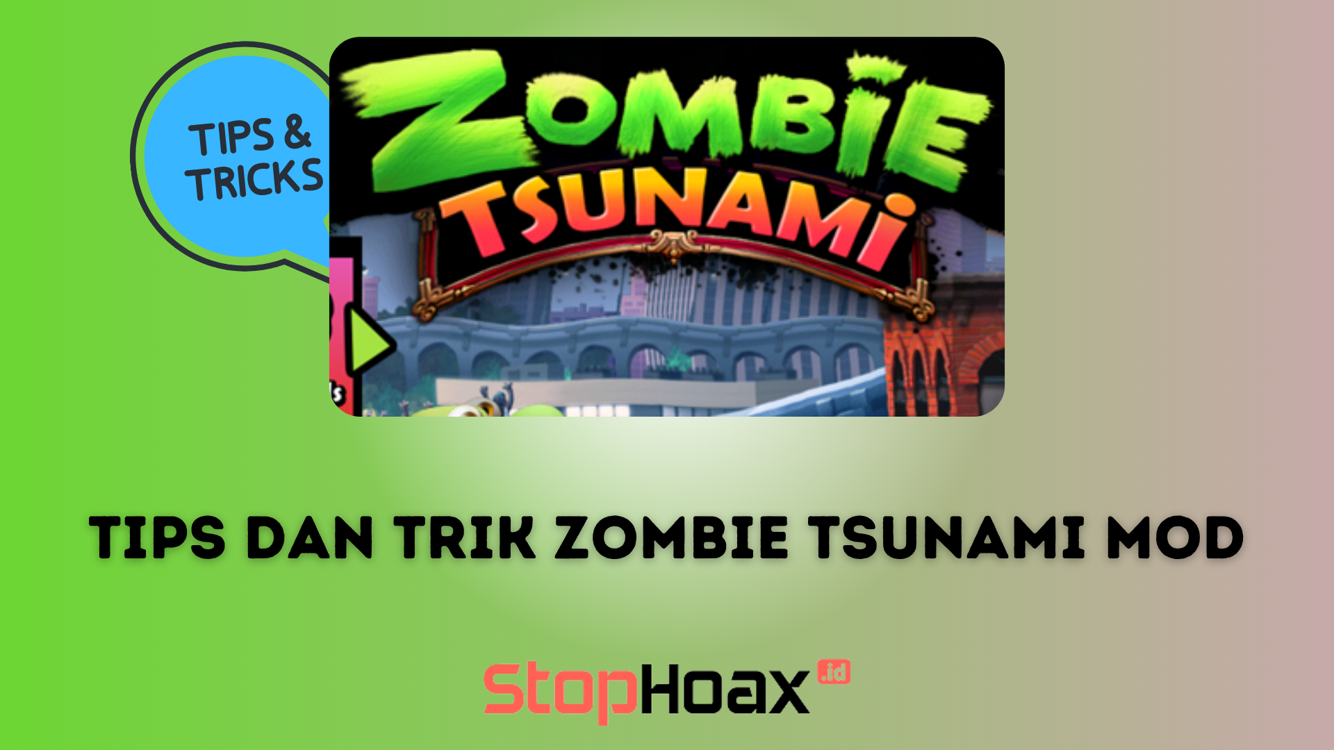 Tips dan Trik Zombie Tsunami MOD APK yang Layak Diketahui